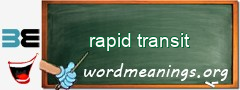 WordMeaning blackboard for rapid transit
